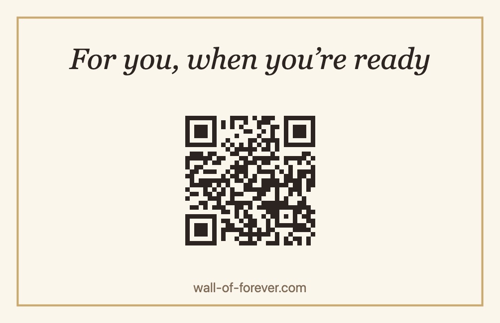 A small cream card with only a QR code and the words “For you, when you’re ready”